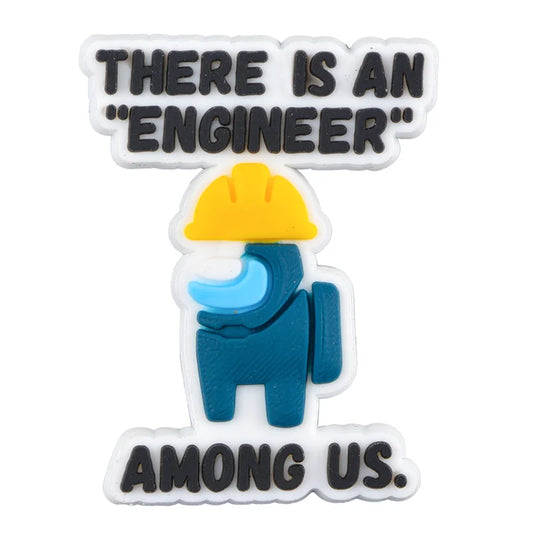 There is An Engineer Among Us Engineering Croc Charms for Crocs | Jibbitz
