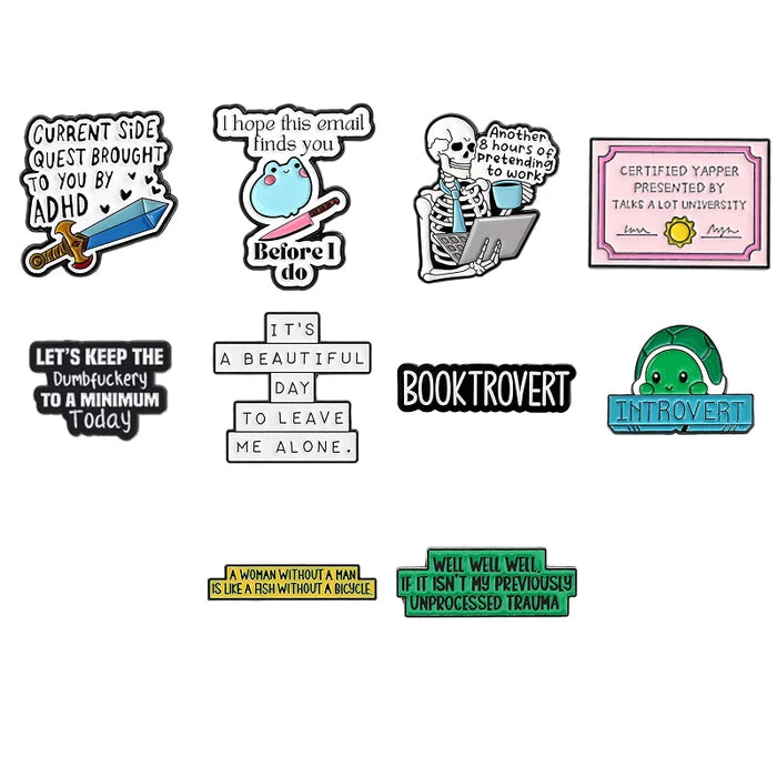 Funny Phrases Enamel Pins