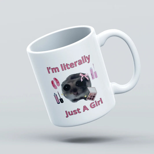 im literally just a girl mug design